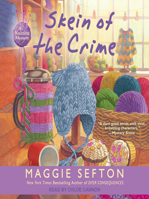 Title details for Skein of the Crime by Maggie Sefton - Available